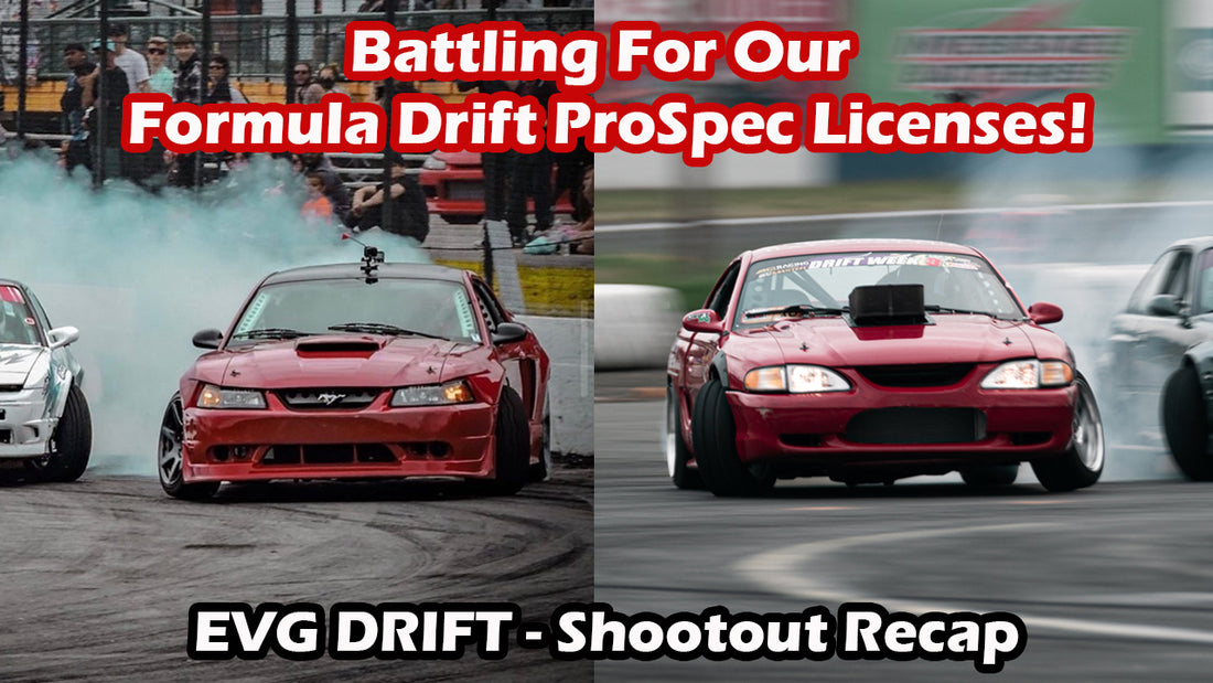 New Video - Battling For Our Formula Drift ProSpec Licenses!